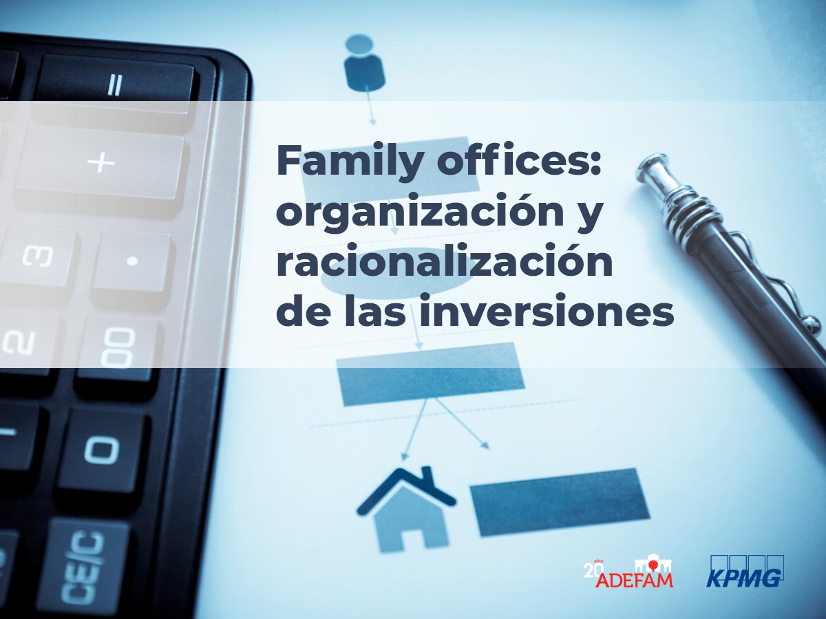 Family-offices--organización-y-racionalización-de-las-inversiones