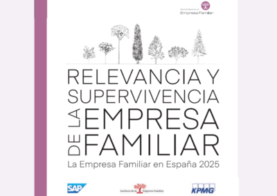 Informe «Relevancia y supervivencia de la Empresa Familiar». La Empresa Familiar en España 2025